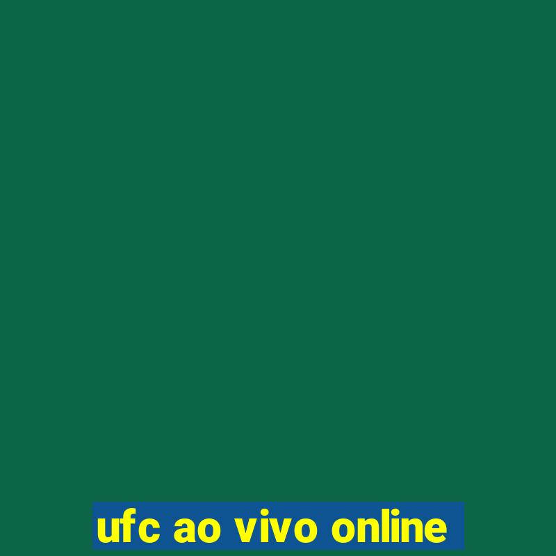 ufc ao vivo online